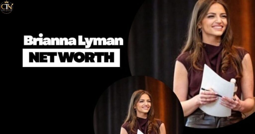 brianna-lyman-net-worth