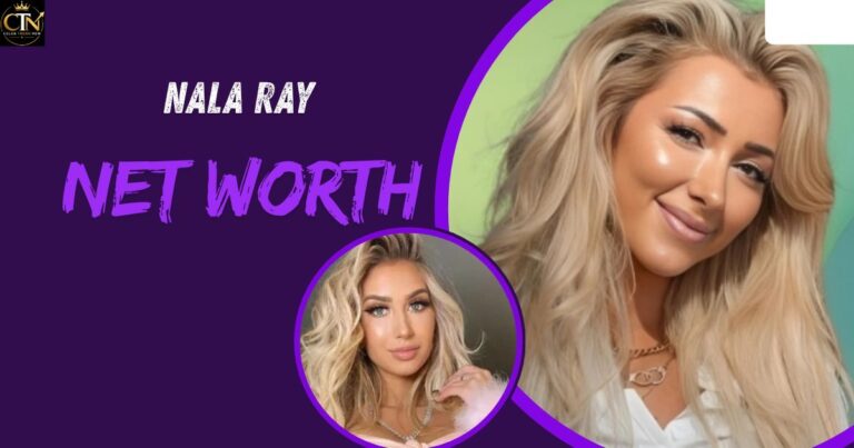 nala-ray-net-worth